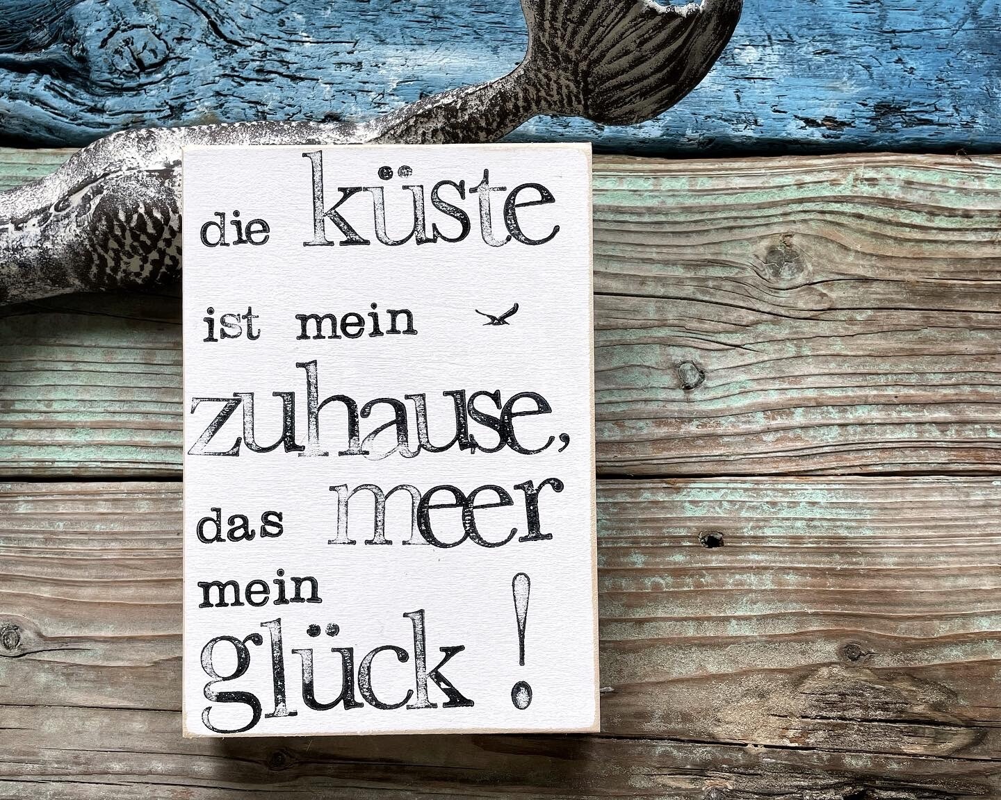 Schild „Die Küste (Insel) ist mein Zuhause....“