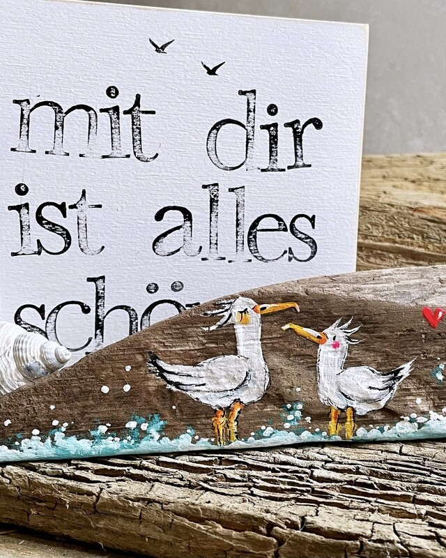 Treibholz-Möwchen / Treibholz-Möwchen /"Mit dir ist alles schöner" Schild