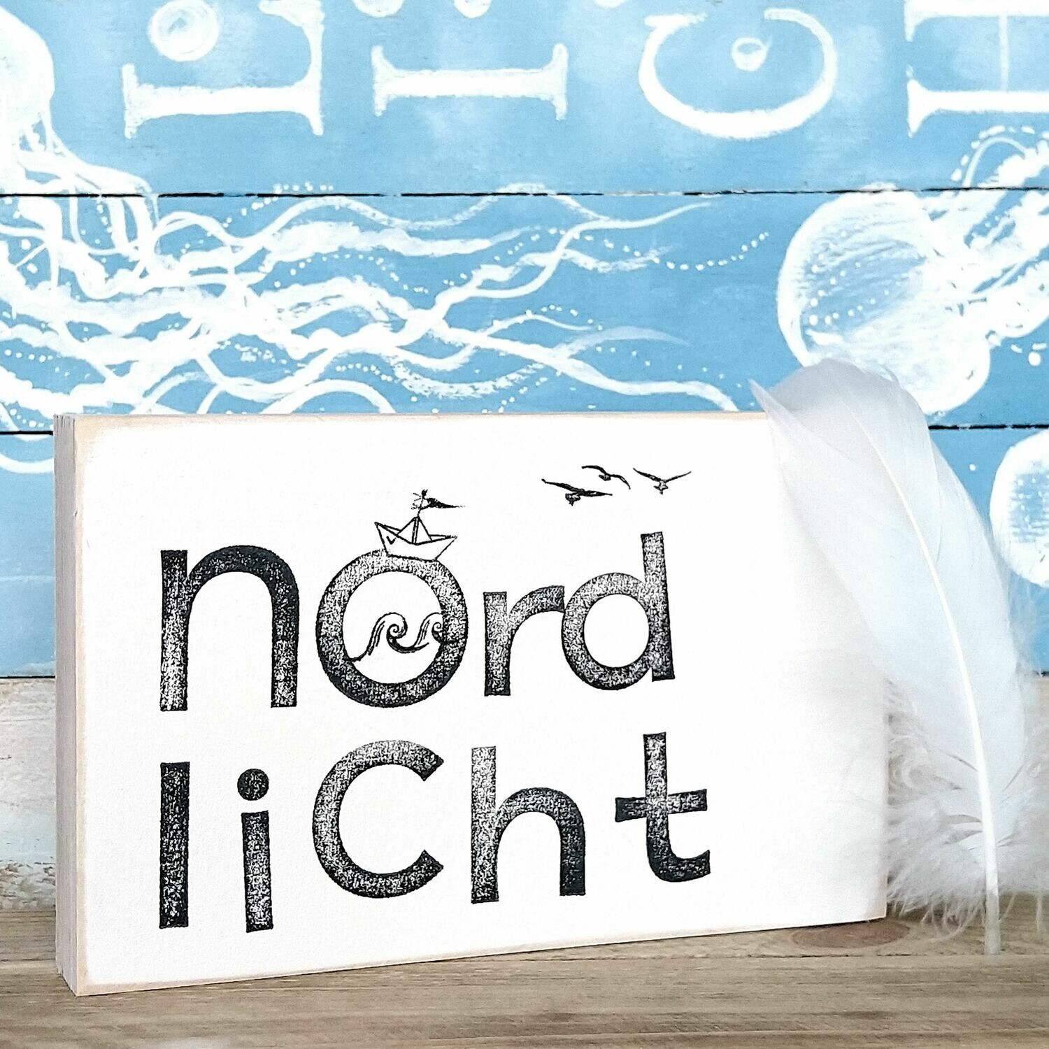 Schild Schild "Nordlicht" groß