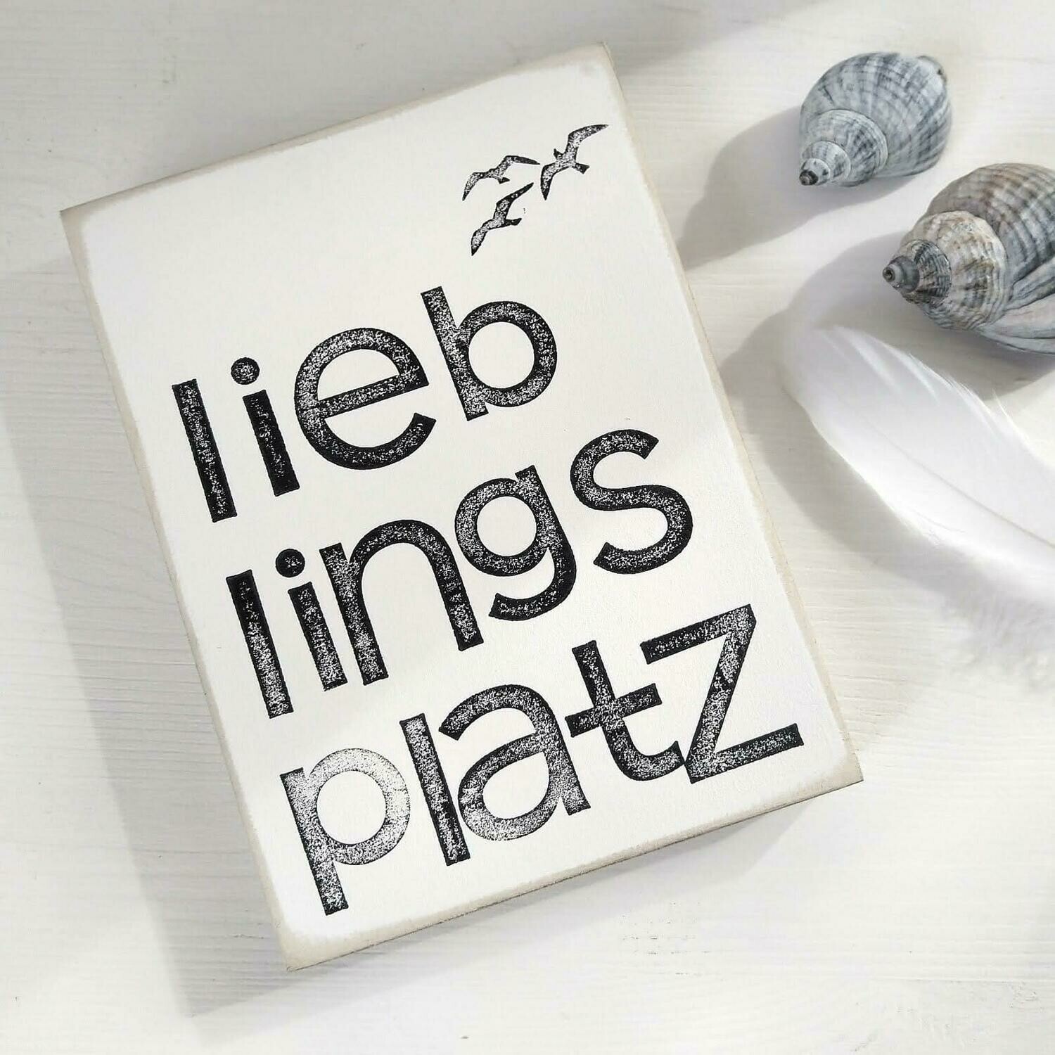 Schild Schild "Lieblingsplatz