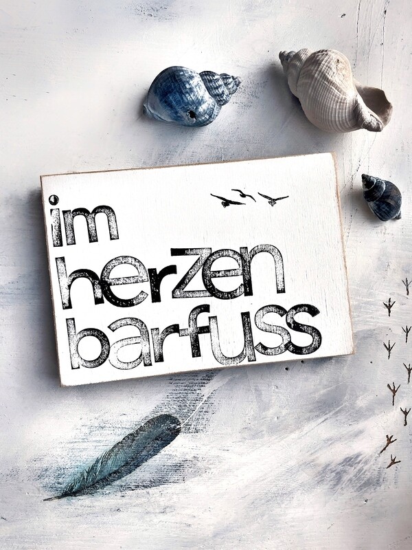 Schild „Im Herzen Barfuß“