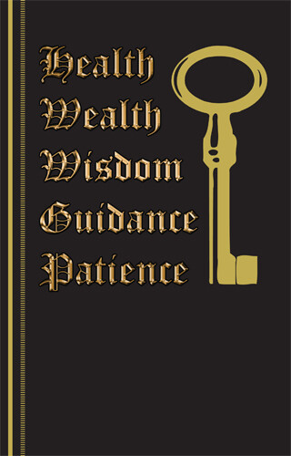 Health Wealth Wisdom Guidance Patience