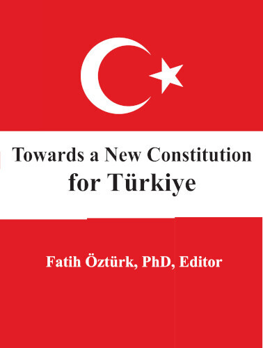 Towards a new Constitution for Türkiye