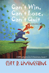 Can&#39;t Win, Can&#39;t Lose, Can&#39;t Quit