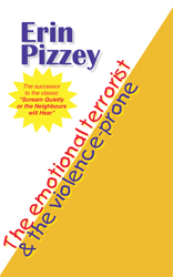 Emotional Terrorist &amp; Violence Prone