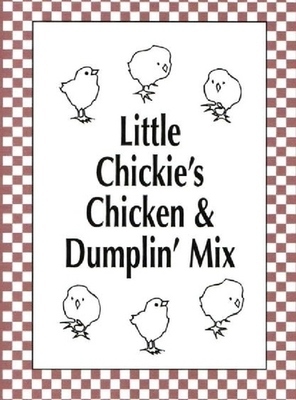 Little Chickie's Chicken and Dumplin' Soup Little Chickie's Chicken and Dumplin' Soup