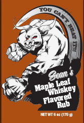 Sean's Maple Leaf Whiskey Flavored Rub