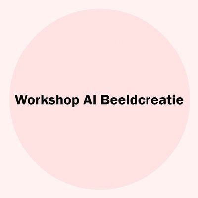 Workshop AI Beeldcreatie