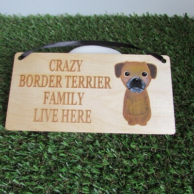 Crazy Border Terrier Family Wooden Sign,  Dog Gift, Dog Sign, Dog Decoration, Wooden Sign,  Border Terrier Gift
