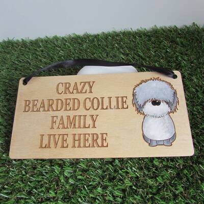 Crazy Bearded Collie Family Wooden Sign, Dog Gift, Dog Sign, Dog Decoration, Wooden Sign, Bearded Collie Gift