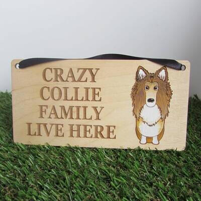 Crazy Collie Family Wooden Sign, Dog Gift, Dog Sign, Dog Decoration, Wooden Sign, Collie Gift, Collie