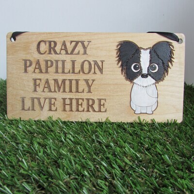 Crazy Papillion Family Wooden Sign, Dog Gift, Dog Sign, Dog Decoration, Wooden Sign, Papillion Gift, Papillion