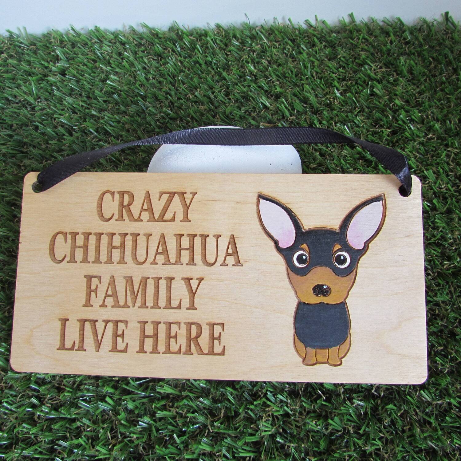 Crazy Chihuahua Family Wooden Sign