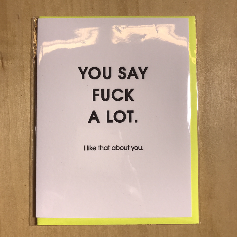 You Say F**k A Lot