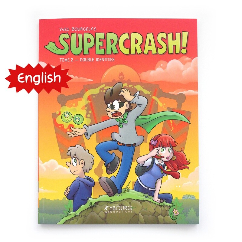 Supercrash! t.2: Double Identities (English)