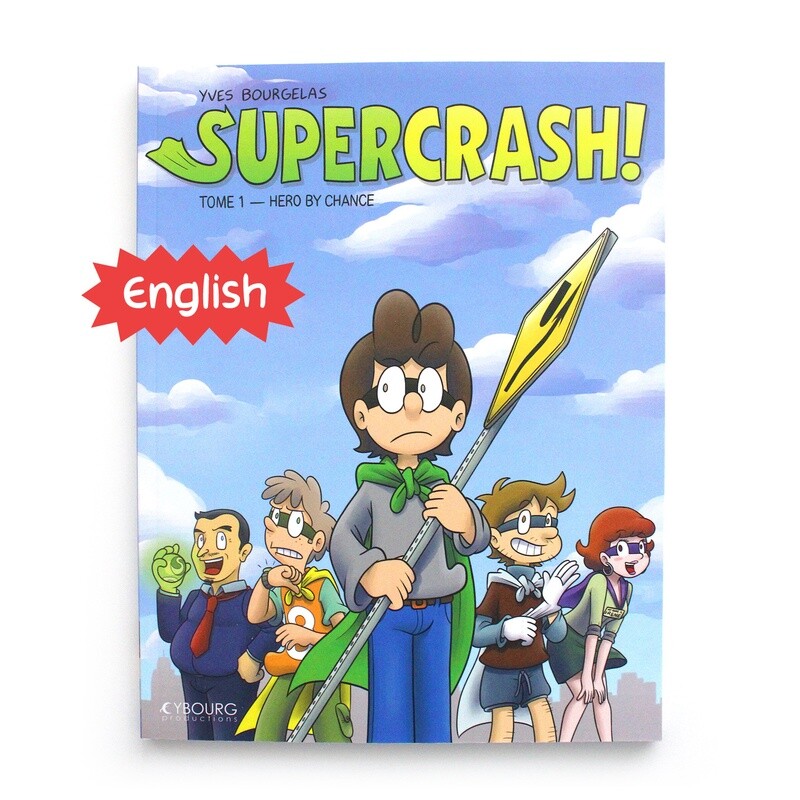 Supercrash! t.1: Hero by Chance (English)