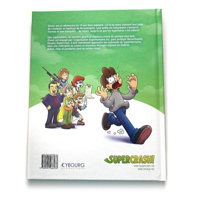 Supercrash! t.1: Héros par hasard (Français)