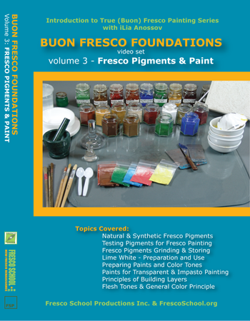 Buon Fresco Painting Foundations: Volumes 3 - FRESCO PIGMENTS & PAINT