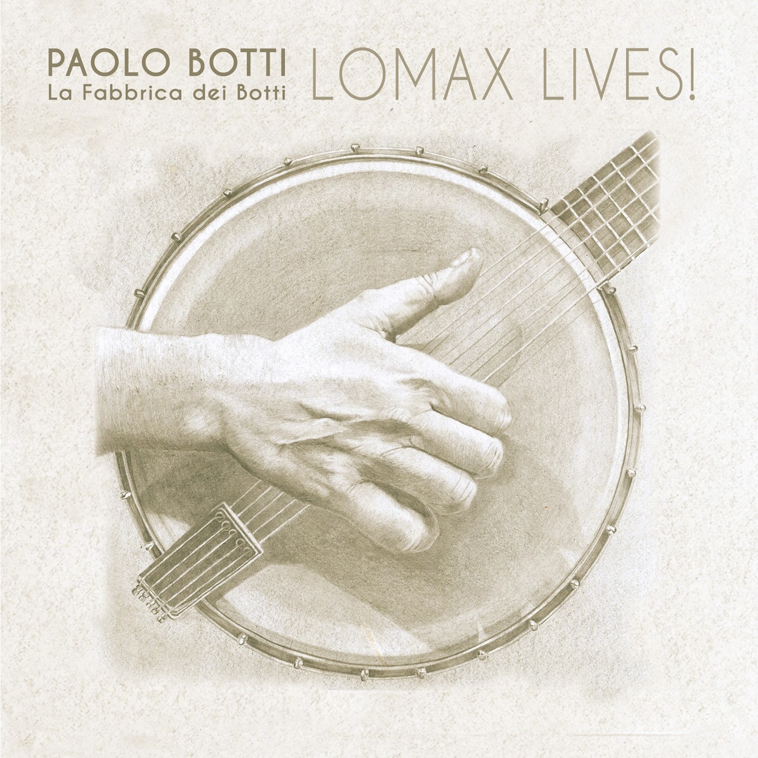 PAOLO BOTTI & La Fabbrica dei Botti «Lomax Lives!»