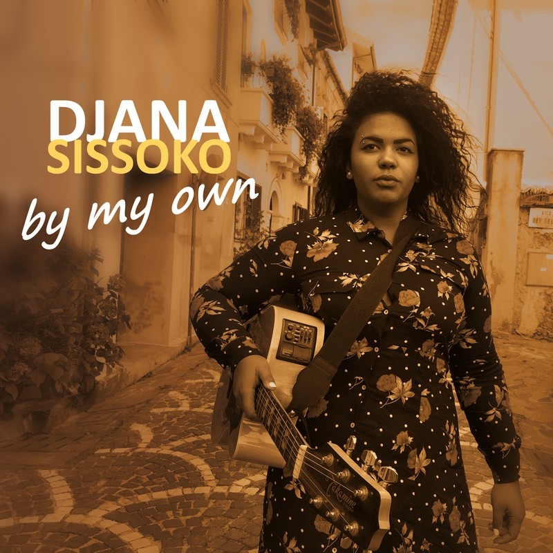 DJANA SISSOKO   «By My Own»