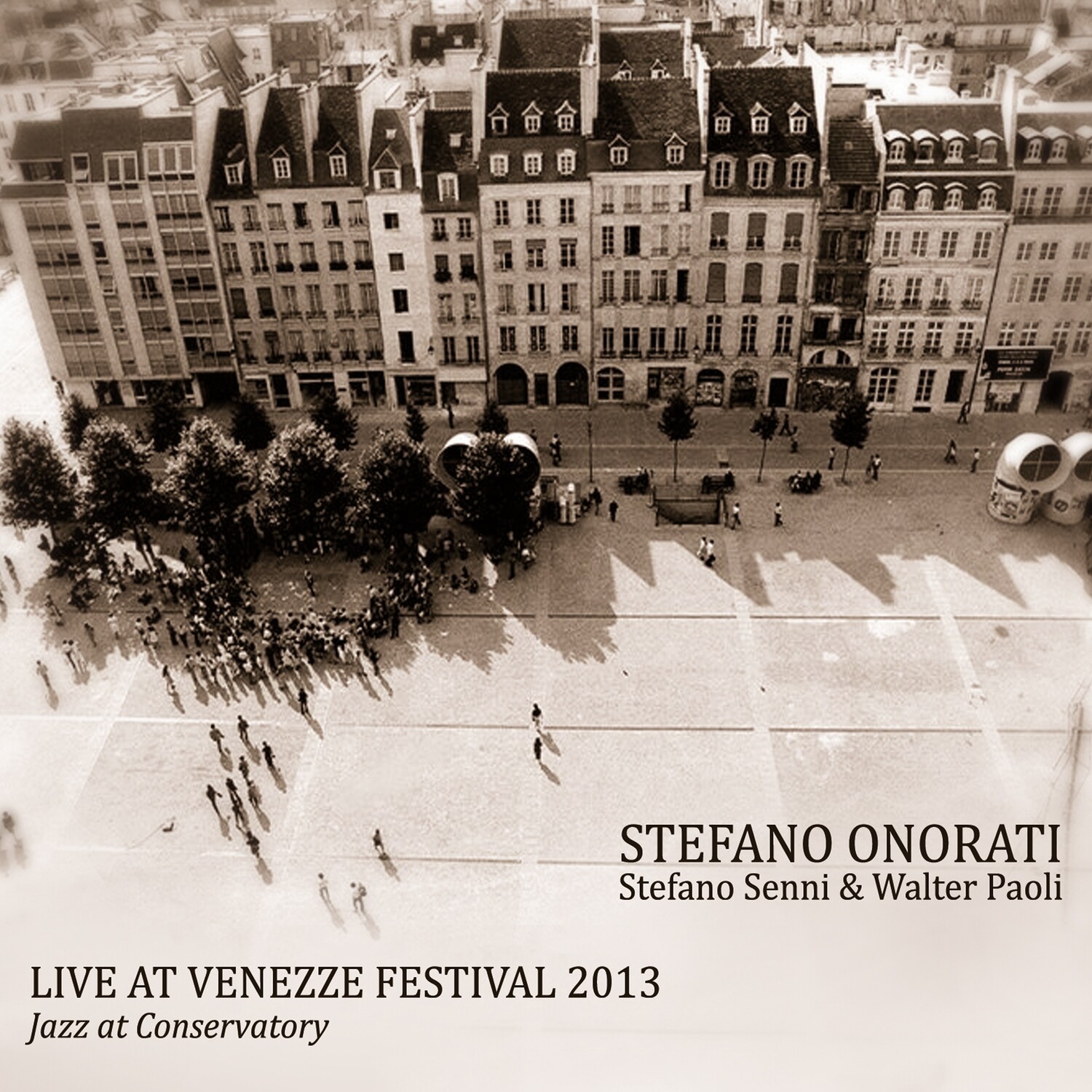 STEFANO ONORATI «Live at Venezze Festival 2013»