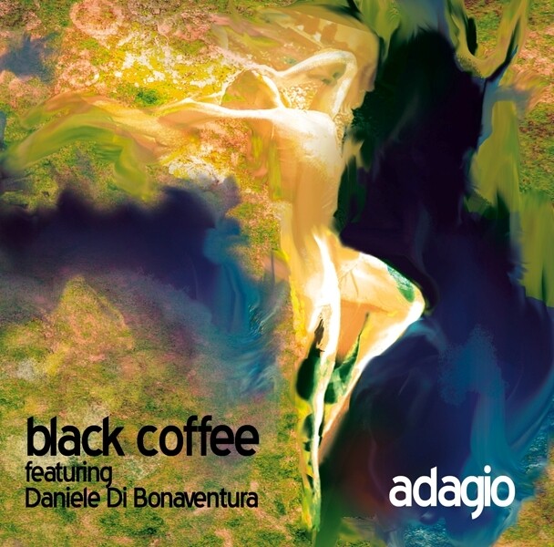 BLACK COFFEE feat. DANIELE DI BONAVENTURA «Adagio»