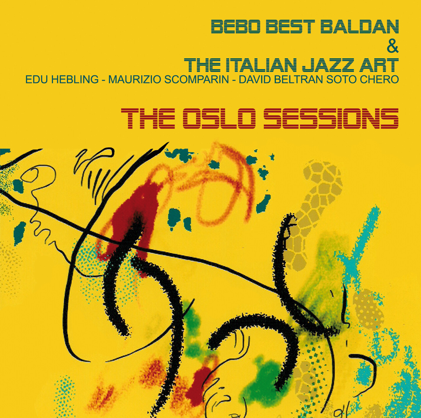 BEBO BEST BALDAN & THE ITALIAN JAZZ ART «The Oslo sessions»