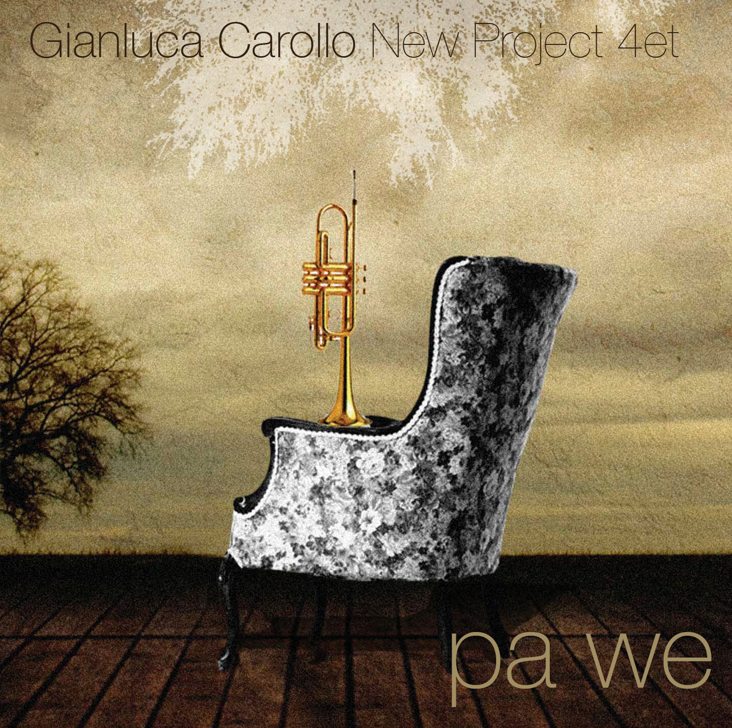 GIANLUCA CAROLLO NEW PROJECT 4TET  «Pa We»