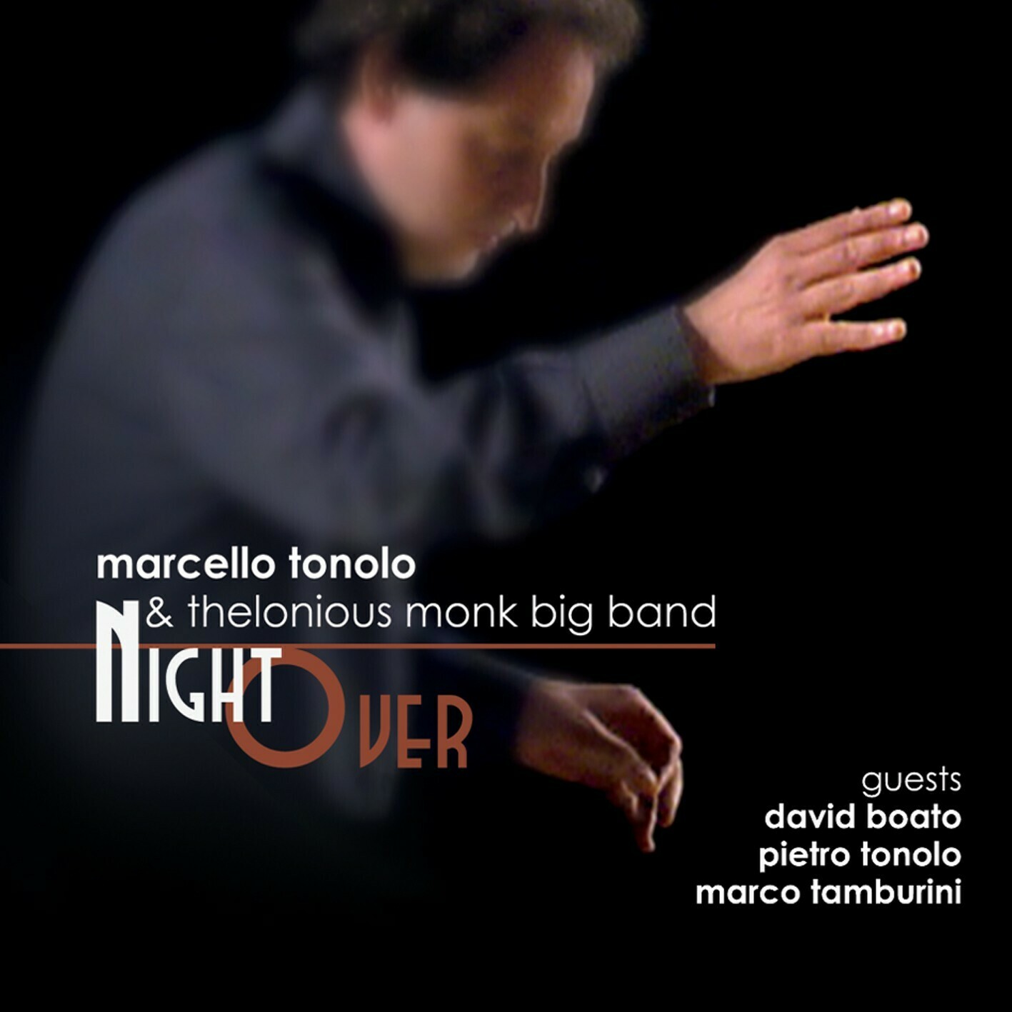 MARCELLO TONOLO &amp; Thelonious Monk Big Band Â«Night overÂ»