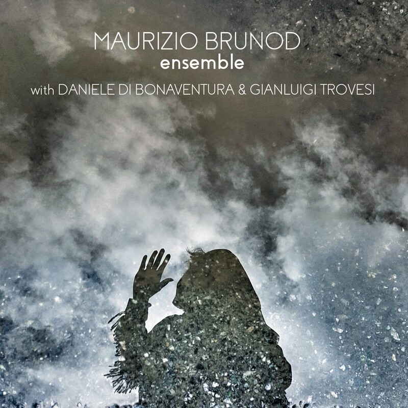 MAURIZIO BRUNOD feat. Daniele di Bonaventura &amp; Gianluigi Trovesi  «Ensemble»