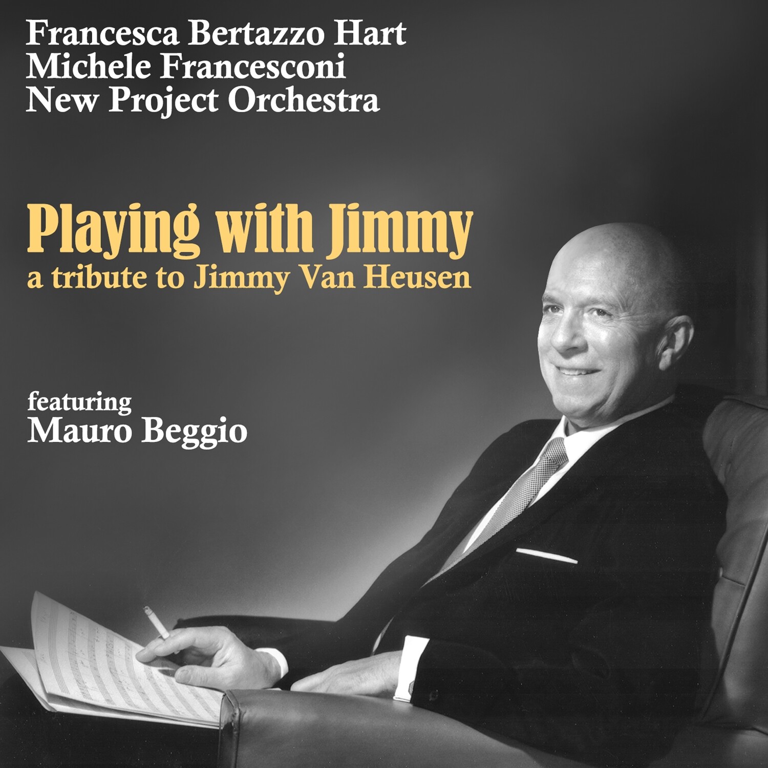 Francesca Bertazzo Hart, Michele Francesconi &amp; New Project Orchestra  «Playing with Jimmy»