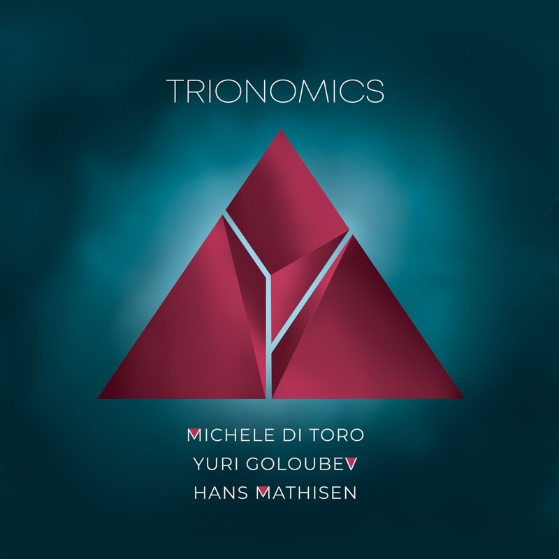 MICHELE DI TORO / YURI GOLOUBEV / HANS MATHISEN «Trionomics»