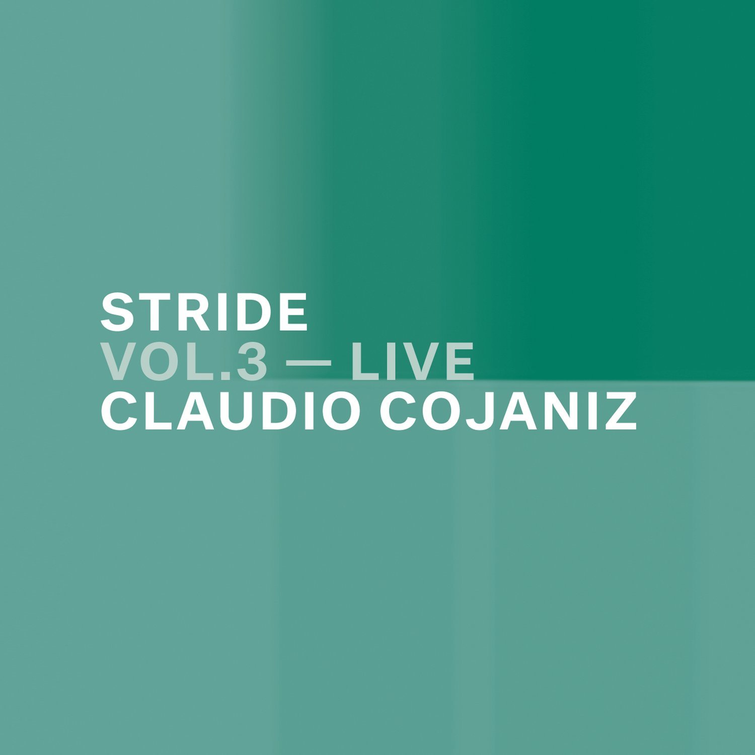 CLAUDIO COJANIZ «Stride vol. 3 – live»