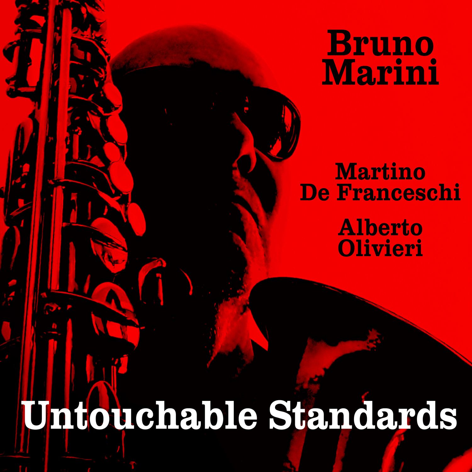 BRUNO MARINI  «Untouchable Standards»