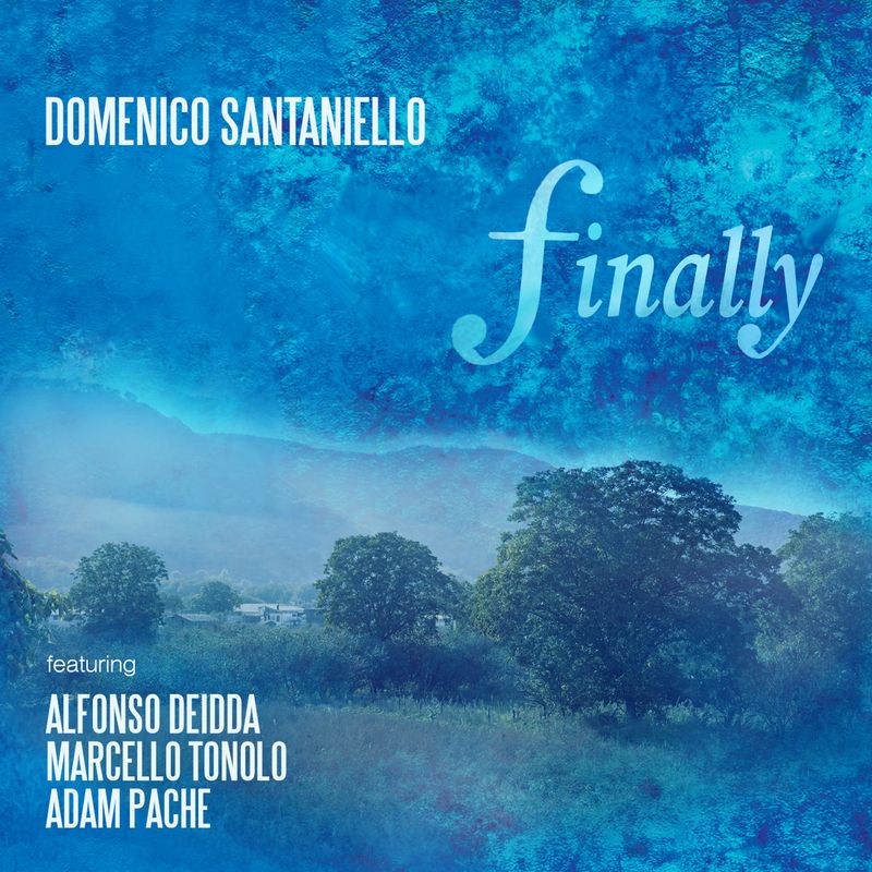 DOMENICO SANTANIELLO   «Finally»