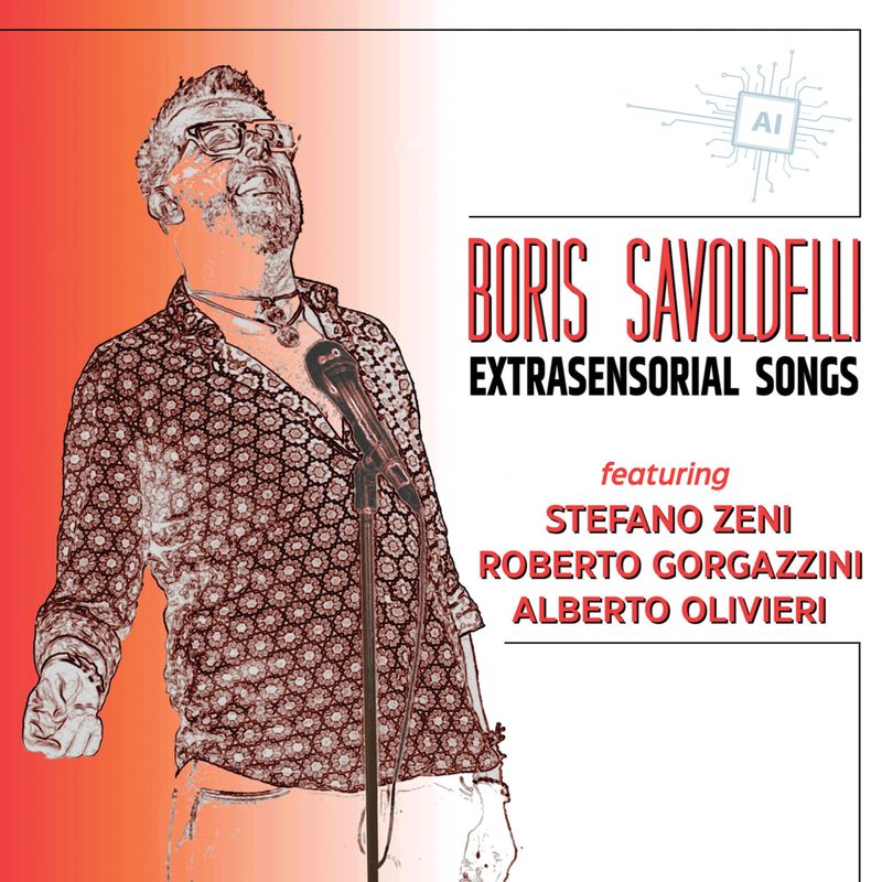 BORIS SAVOLDELLI  «Extrasensorial Songs»