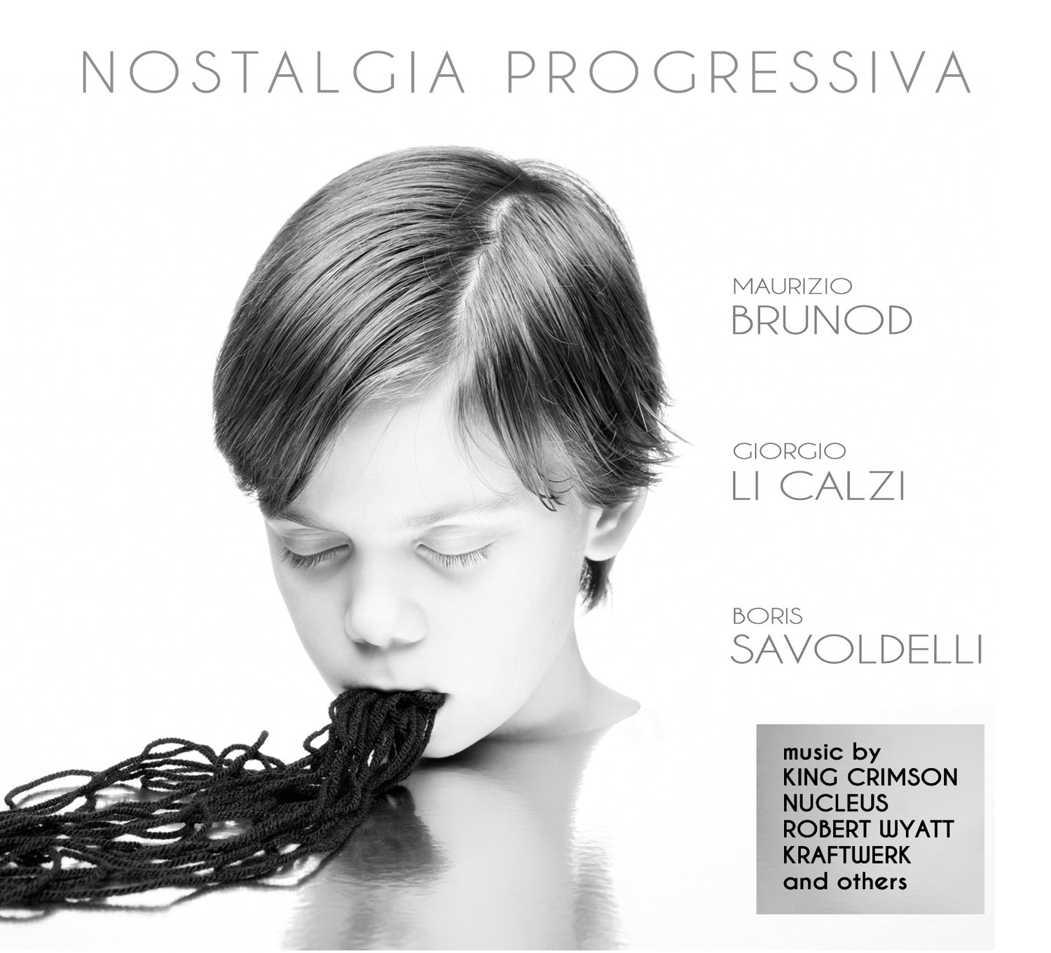 BRUNOD/LI CALZI/SAVOLDELLI «Nostalgia Progressiva»