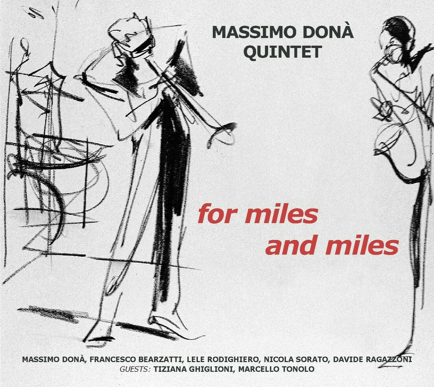 MASSIMO DONA’ QUINTET «For Miles And Miles» (solo in digitale/only digital)