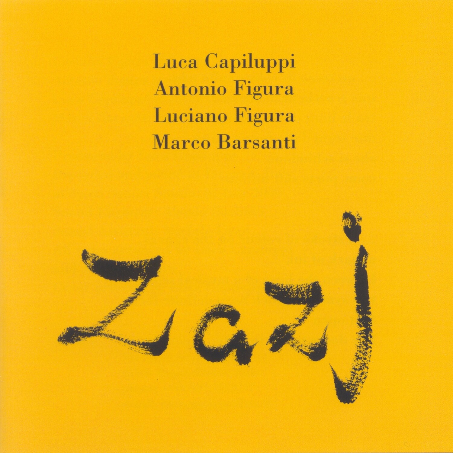 LUCA CAPILUPPI QUARTET  “Zazj”