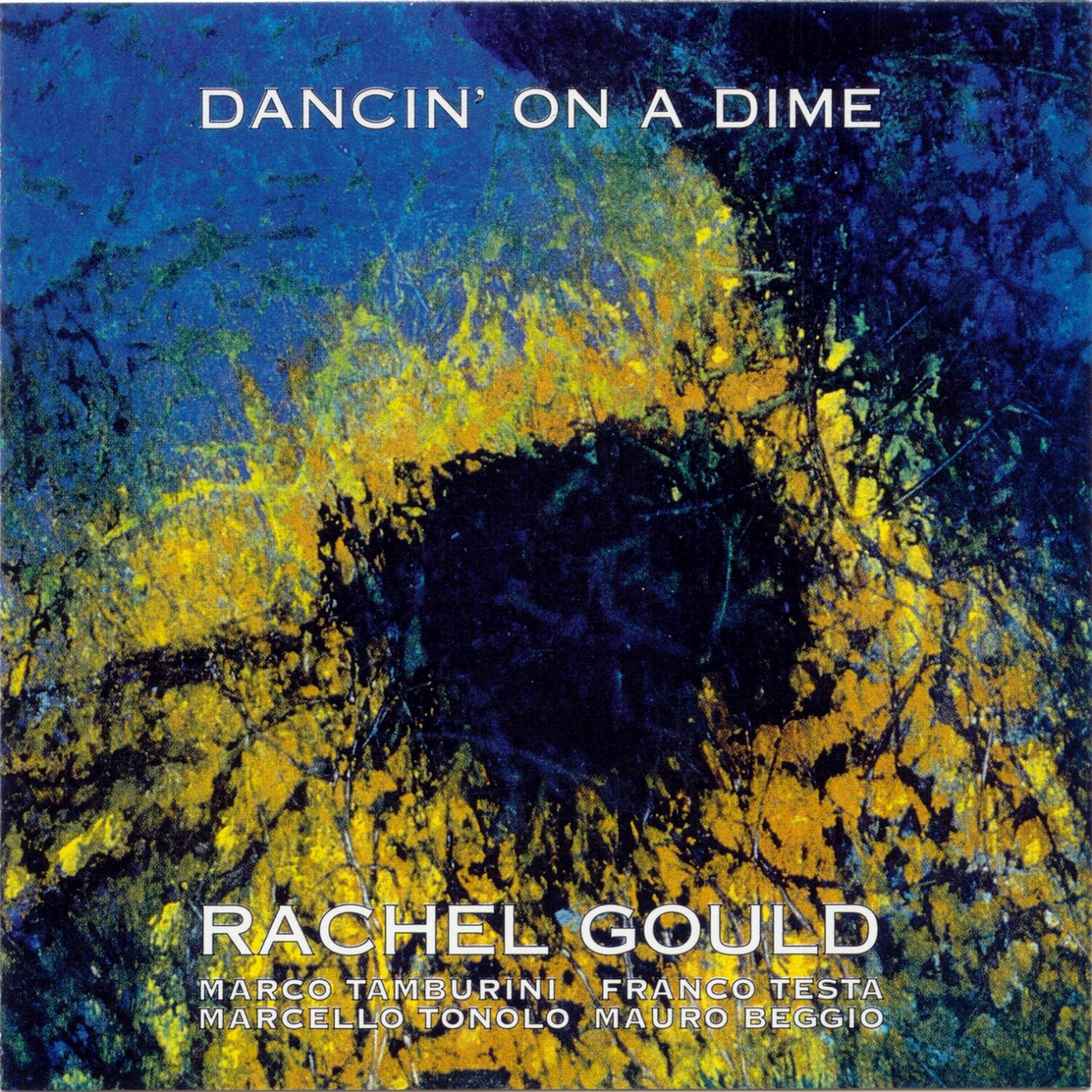 RACHEL GOULD  “Dancin’ On A Dime”