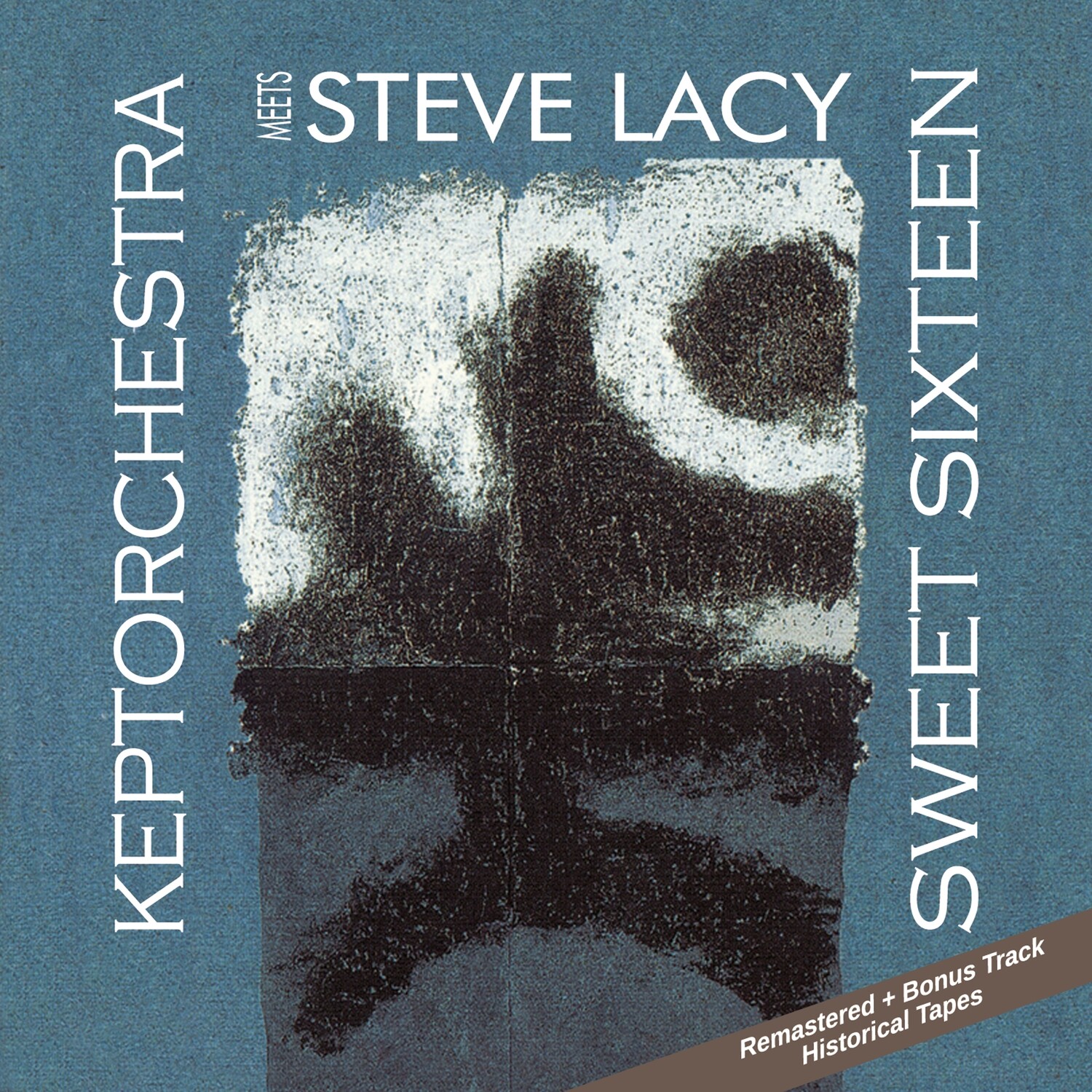 KEPTORCHESTRA MEETS STEVE LACY “Sweet Sixteen [Remastered + Bonus Track - Historical Tapes]”