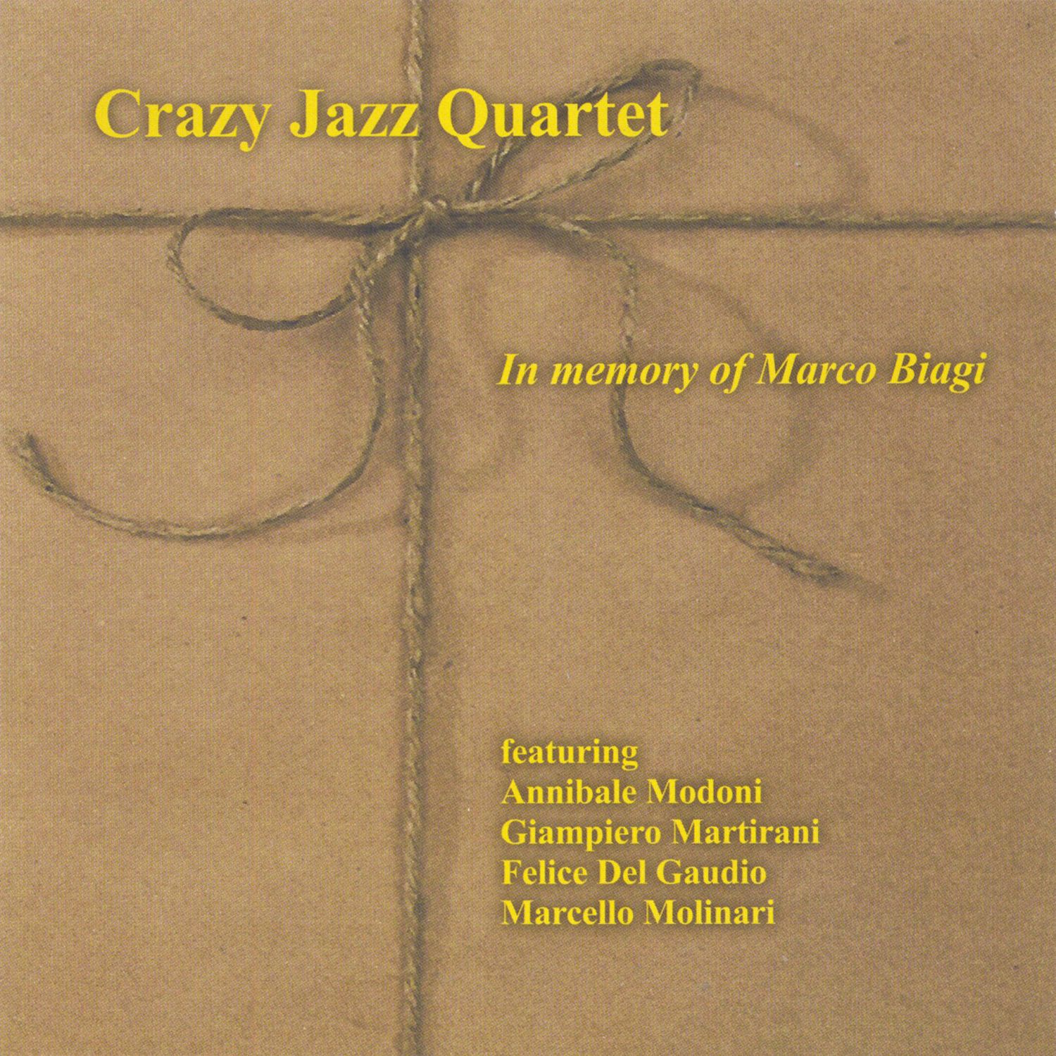 Crazy Jazz Quartet  «In Memory of Marco Biagi»