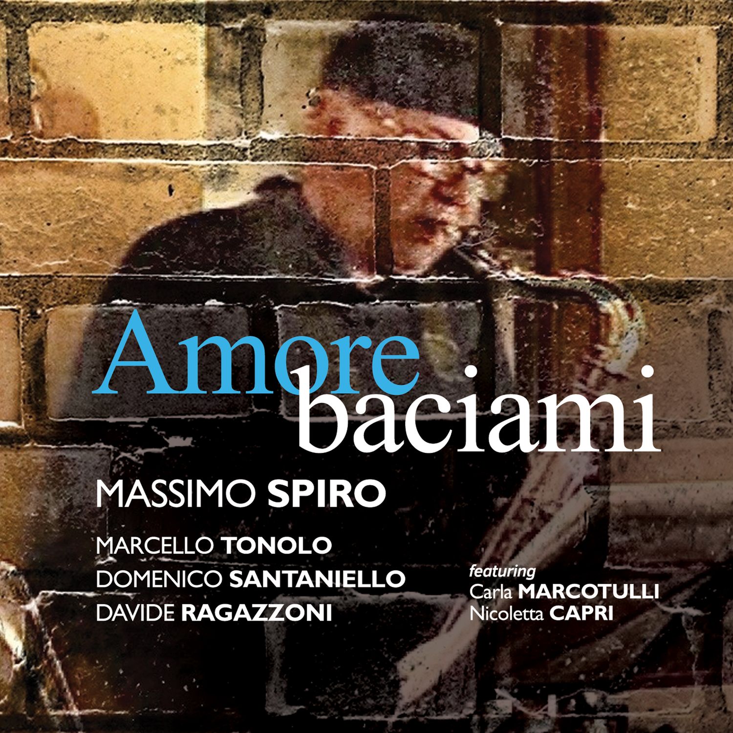 Massimo Spiro  «Amore baciami»