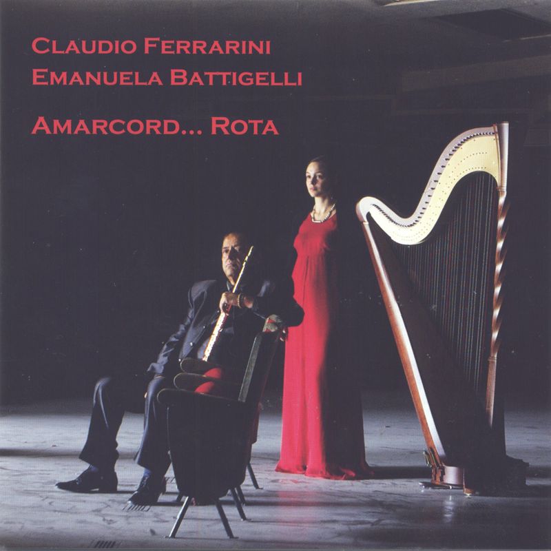 Claudio Ferrarini &amp; Emanuela Battigelli  «Amarcord... Rota»