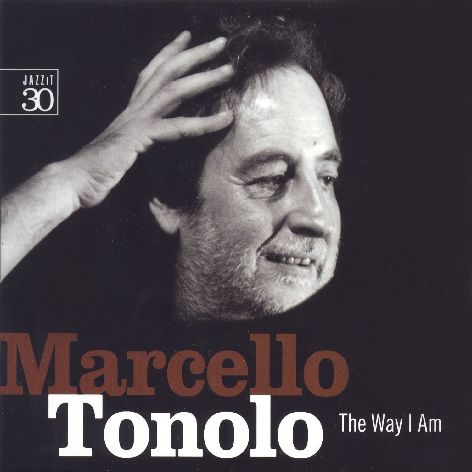 Marcello Tonolo «The Way I Am»
