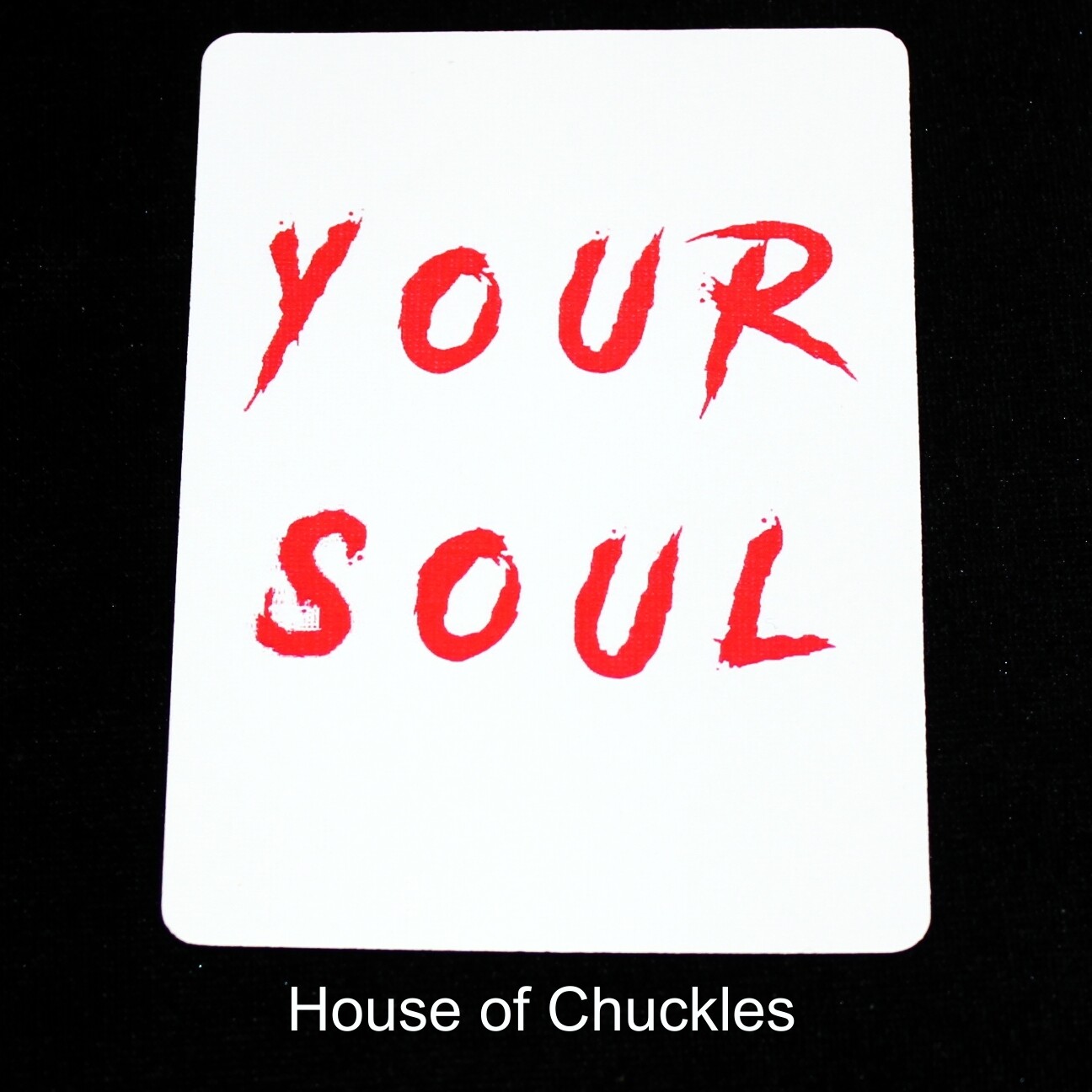 Your Soul - Custom Printed Bicycle Gaff Playing Card