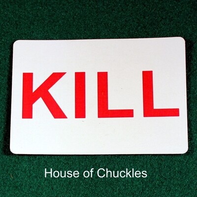 KILL - Custom Printed Bicycle Gaff Playing Card