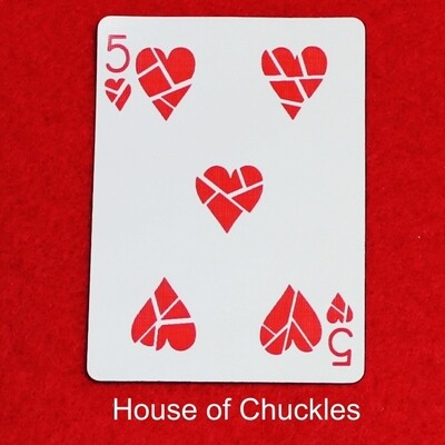 5 of Hearts - Broken - Custom Printed Bicycle Gaff Playing Card