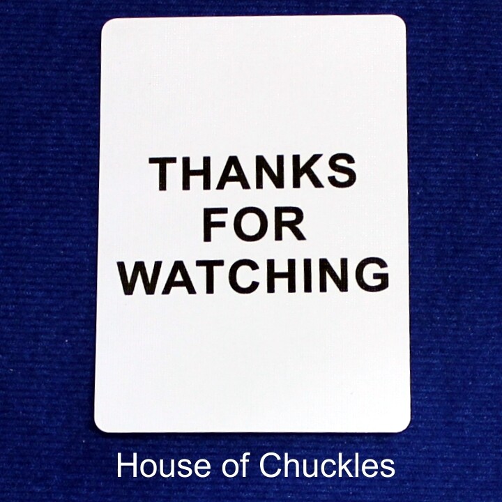 Thanks For Watching - Custom Printed Bicycle Gaff Playing Card