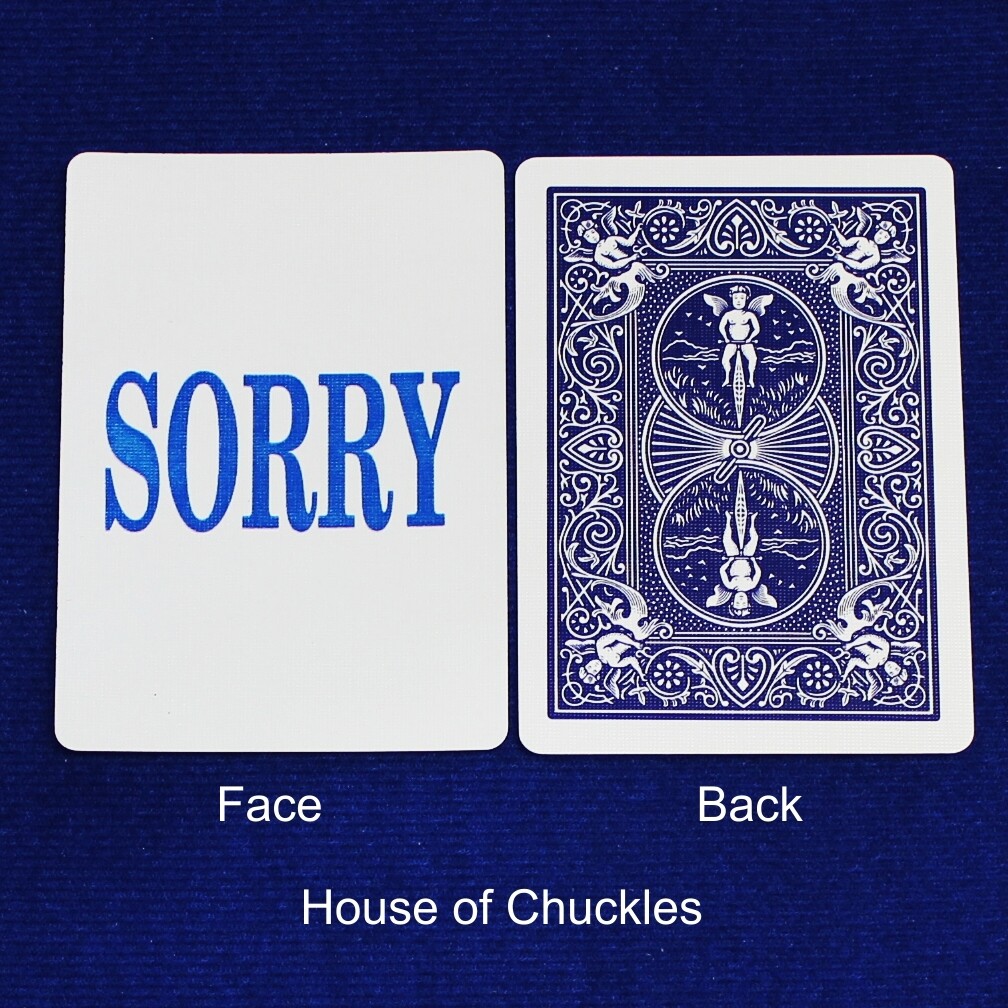 Sorry - Custom Printed Bicycle Gaff Playing Card, Back Option: Blue